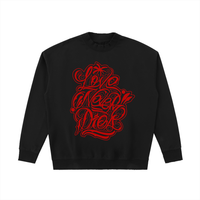 "Love Never Dies" Crewneck