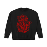 "Love Never Dies" Crewneck